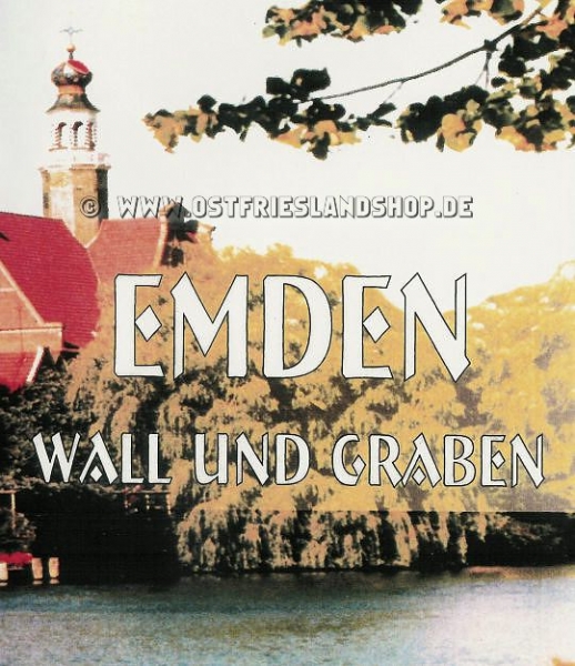 Emden Wall und Graben