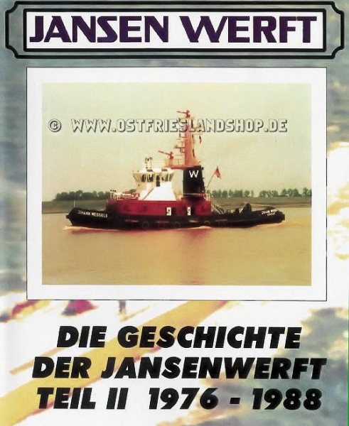 Die Geschichte der Jansenwerft 1976-1988