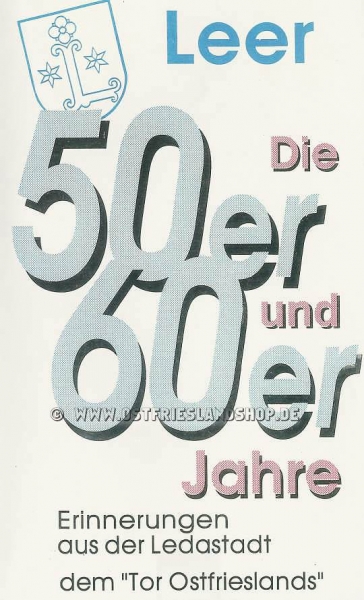 Leer in den 50er und 60er Jahren