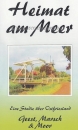 Heimat am Meer - eine Studie über Ostfriesland