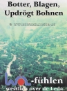 Botter, Blagen, Updrögt Bohnen