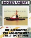 Die Geschichte der Jansenwerft 1976-1988
